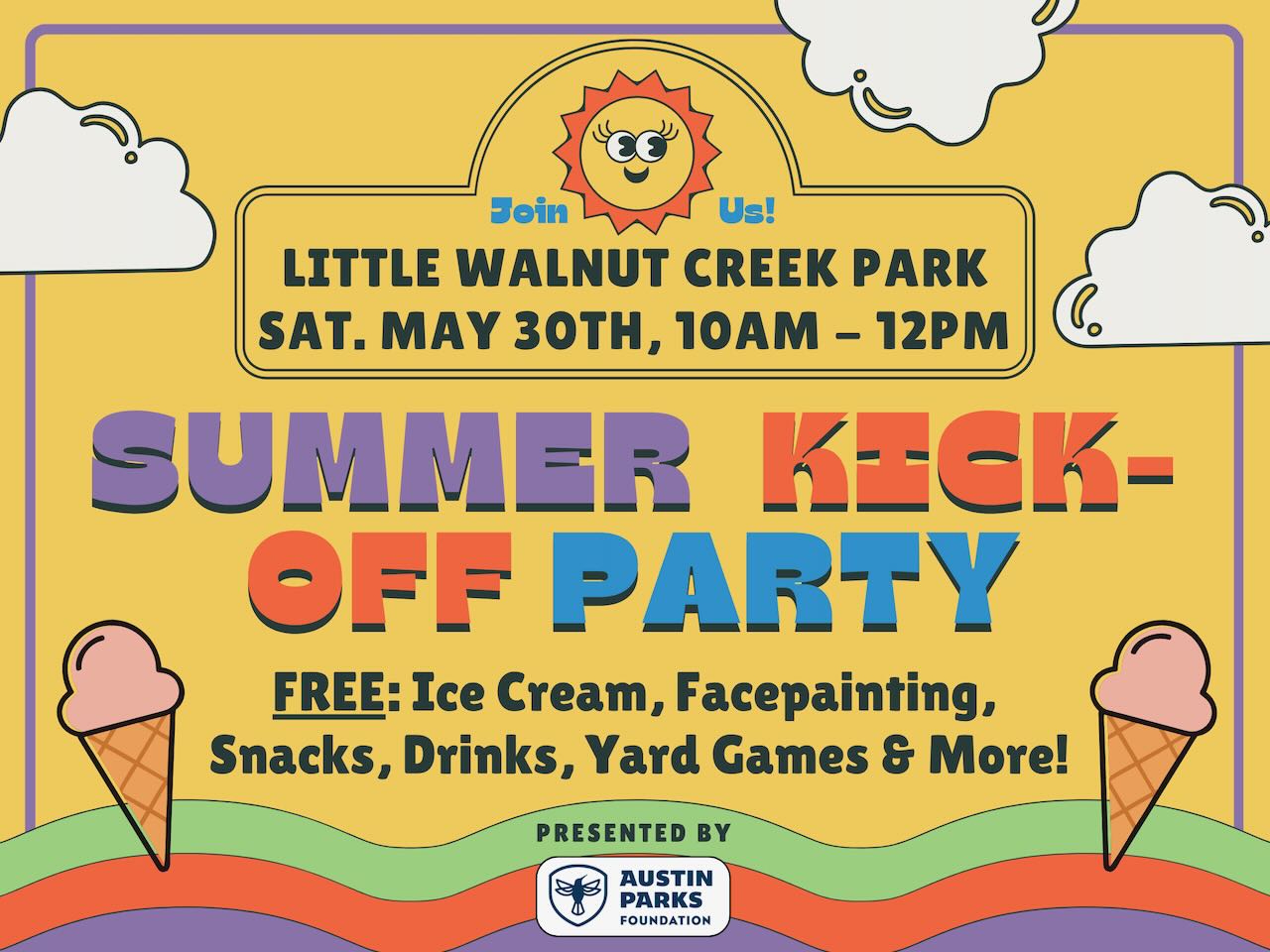 Summer Kick-Off Party flyer — Saturday May 30th, 10 AM to 12 PM at Little Walnut Creek Park